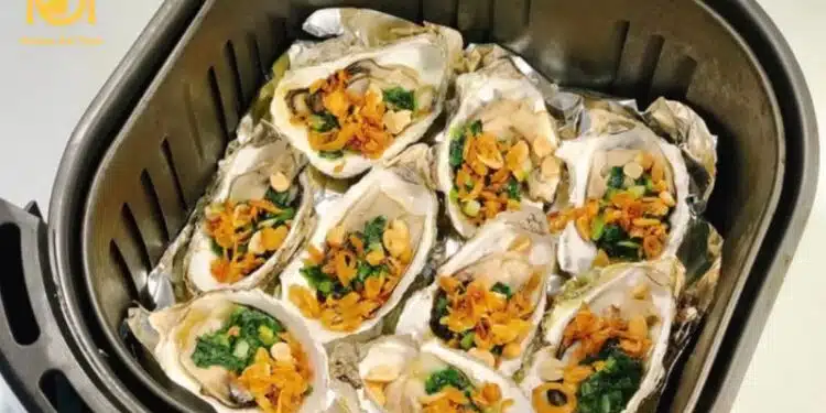 Cách làm hàu nướng trứng cút bằng nồi chiên không dầu đơn giản